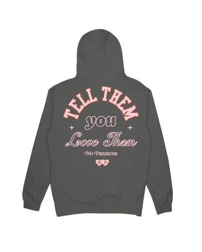 Tell Them | Charcoal Hoodie